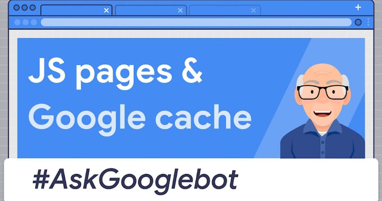 谷歌表示缓存的 JavaScript 页面显示为空是正常的